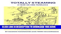 [PDF] Totally Steaming:  A year on HMS Fearless Popular Collection