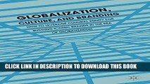 [PDF] Globalization, Culture, and Branding: How to Leverage Cultural Equity for Building Iconic