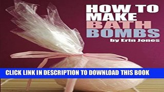 [PDF] How to Make Bath Bombs Popular Collection