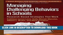 [PDF] Managing Challenging Behaviors in Schools: Research-Based Strategies That Work Full Colection