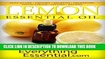 New Book Lemon Essential Oil: Uses, Studies, Benefits, Applications   Recipes (Wellness Research
