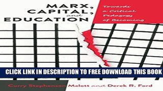Collection Book Marx, Capital, and Education: Towards a Critical Pedagogy of Becoming
