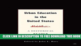 New Book Urban Education in the United States: A Historical Reader