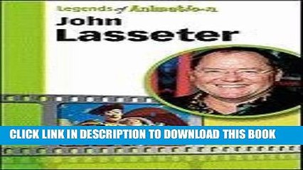 [PDF] John Lasseter: The Whiz Who Made Pixar King (Legends of Animation) Full Colection