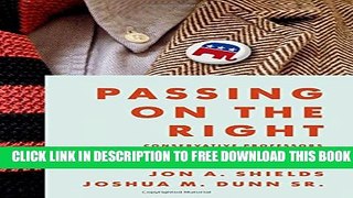 Collection Book Passing on the Right: Conservative Professors in the Progressive University