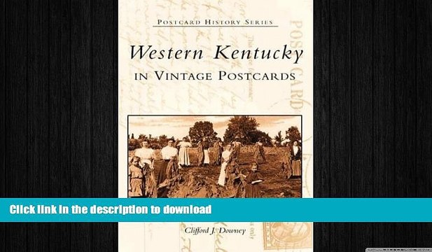 FAVORITE BOOK Western Kentucky in Vintage Postcards (KY) (Postcard History Series) PDF