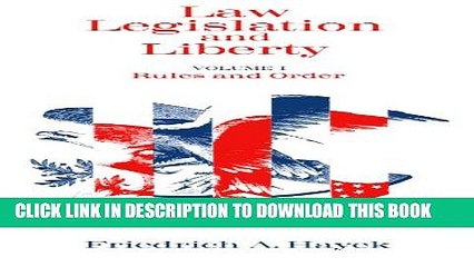 [PDF] Law, Legislation and Liberty, Volume 1: Rules and Order Full Colection