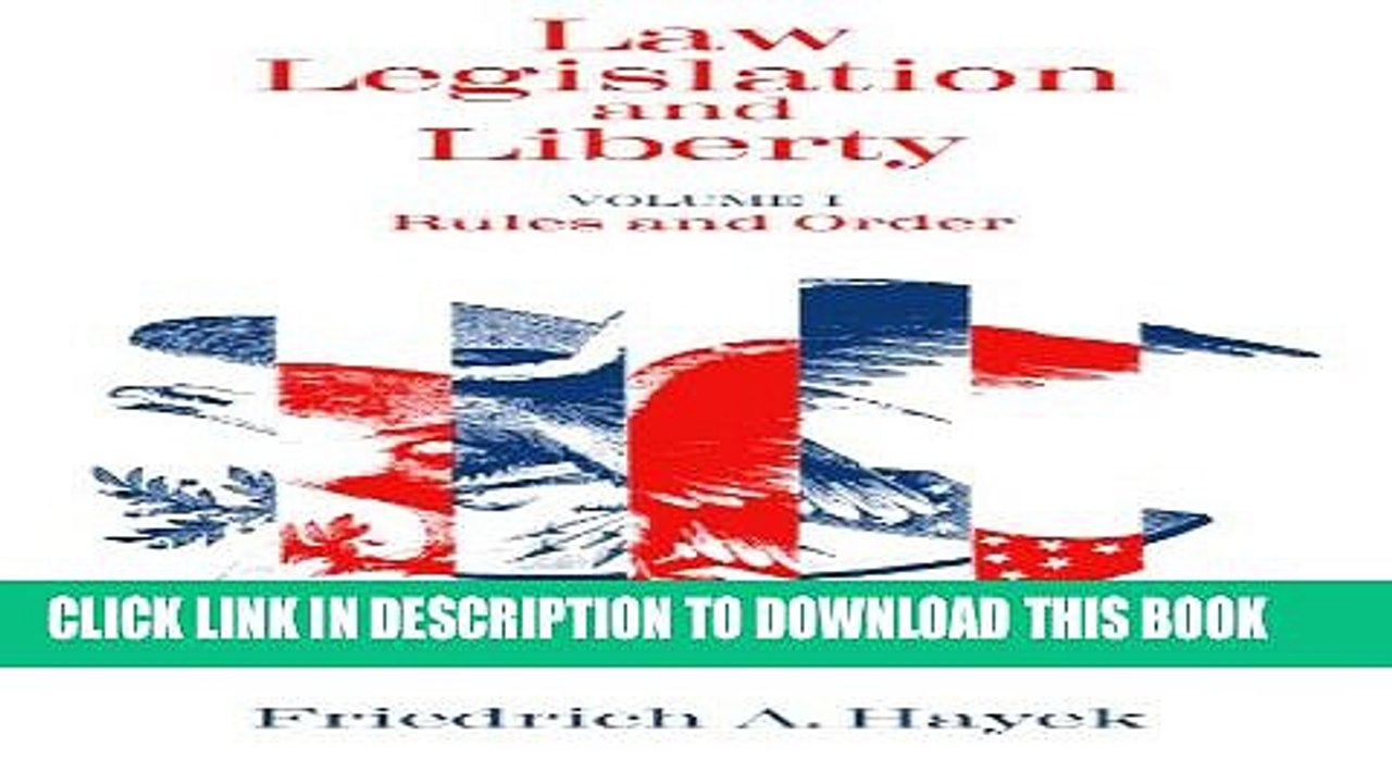 [PDF] Law, Legislation and Liberty, Volume 1: Rules and Order Full Colection