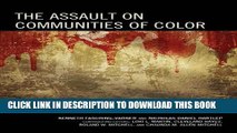 [PDF] The Assault on Communities of Color: Exploring the Realities of Race-Based Violence Popular