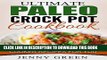 [PDF] Ultimate Paleo Crock Pot Cookbook: The Best Paleo Slow Cooker Recipes For You Full Collection