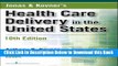 [Download] Jonas and Kovner s Health Care Delivery in the United States, 10th Edition (Health Care