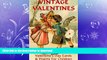 FAVORITE BOOK  VINTAGE VALENTINES FOR CHILDREN: Valentine s Day Cards   Poems (Vintage Memories)