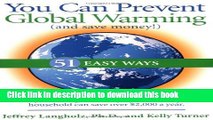 PDF You Can Prevent Global Warming (and Save Money!): 51 Easy Ways  Ebook Free