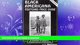 FAVORITE BOOK  Black Americana Postcard Price Guide: A Century of History Preserved on Postcards