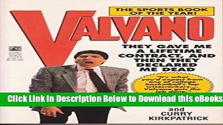 [Download] Valvano: They Gave Me a Lifetime Contract, and Then They Declared Me Dead Free Books