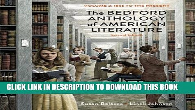 [PDF] The Bedford Anthology of American Literature, Volume Two: 1865 to the Present [Full Ebook]
