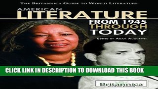[PDF] American Literature from 1945 Through Today (Britannica Guide to World Literature) Full Online