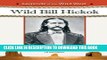 [PDF] Wild Bill Hickok (Legends of the Wild West) Full Colection