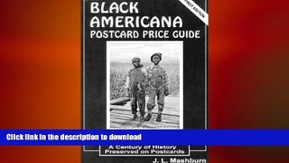 READ BOOK  Black Americana Postcard Price Guide: A Century of History Preserved on Postcards