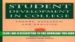 Collection Book Student Development in College: Theory, Research, and Practice