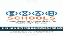 Collection Book Exam Schools: Inside America s Most Selective Public High Schools