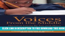 New Book Voices from the Middle: Narrative Inquiry by, for and About the Middle Level Community