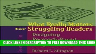 Collection Book What Really Matters for Struggling Readers: Designing Research-Based Programs (2nd