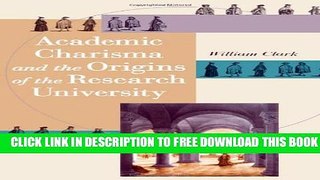 New Book Academic Charisma and the Origins of the Research University