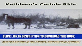 [PDF] Kathleen s Cariole Ride Popular Collection
