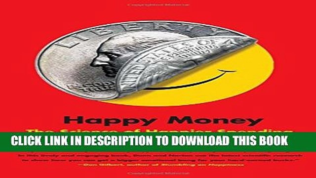[PDF] Happy Money: The Science of Happier Spending Popular Colection