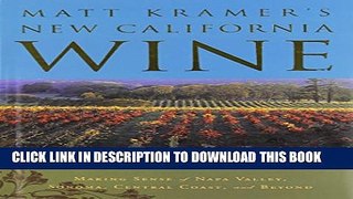 [PDF] Matt Kramer s New California Wine Full Online