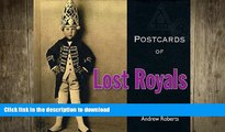 READ  Postcards of Lost Royals (Postcards From) FULL ONLINE