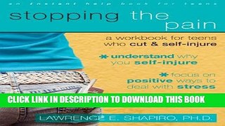 [PDF] Stopping the Pain: A Workbook for Teens Who Cut and Self Injure Full Online