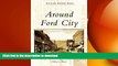 FAVORITE BOOK  Around Ford City (Postcard History: Pennsylvania) FULL ONLINE