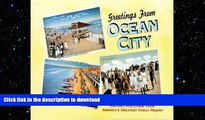 FAVORITE BOOK  Greetings from Ocean City (NJ): Historic Postcards from America s Greatest Family