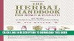 New Book The Herbal Handbook for Home and Health: 501 Recipes for Healthy Living, Green Cleaning,