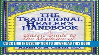 Collection Book The Traditional Healer s Handbook: A Classic Guide to the Medicine of Avicenna