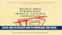 [PDF] Why The Chinese Don t Count Calories Full Collection