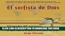 [PDF] El surfista de Dios: BiografÃ­a del misionero Juan Carlos Chavez SermeÃ±o: su legado a favor