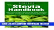 [PDF] The Stevia Handbook: Ultimate Guide to Stevia Side Effects, Safety Dangers and Health