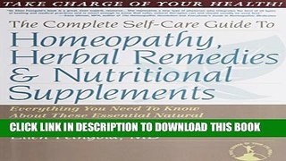 Collection Book The Complete Self-Care Guide to Homeopathy, Herbal Remedies   Nutritional