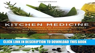 Collection Book Kitchen Medicine: Household Remedies For Common Ailments And Domestic Emergencies