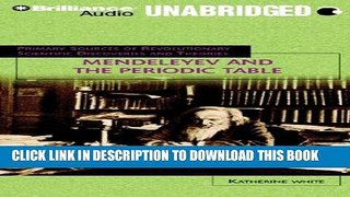 [PDF] Mendeleyev and the Periodic Table (Primary Sources of Revolutionary Scientific Discov) Full