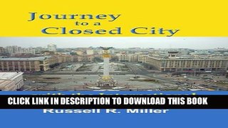[New] Journey to a Closed City with the International Executive Service Corps Exclusive Full Ebook