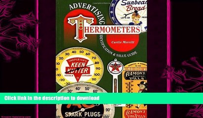 READ  Advertising Thermometers, Identification   Value Guide FULL ONLINE