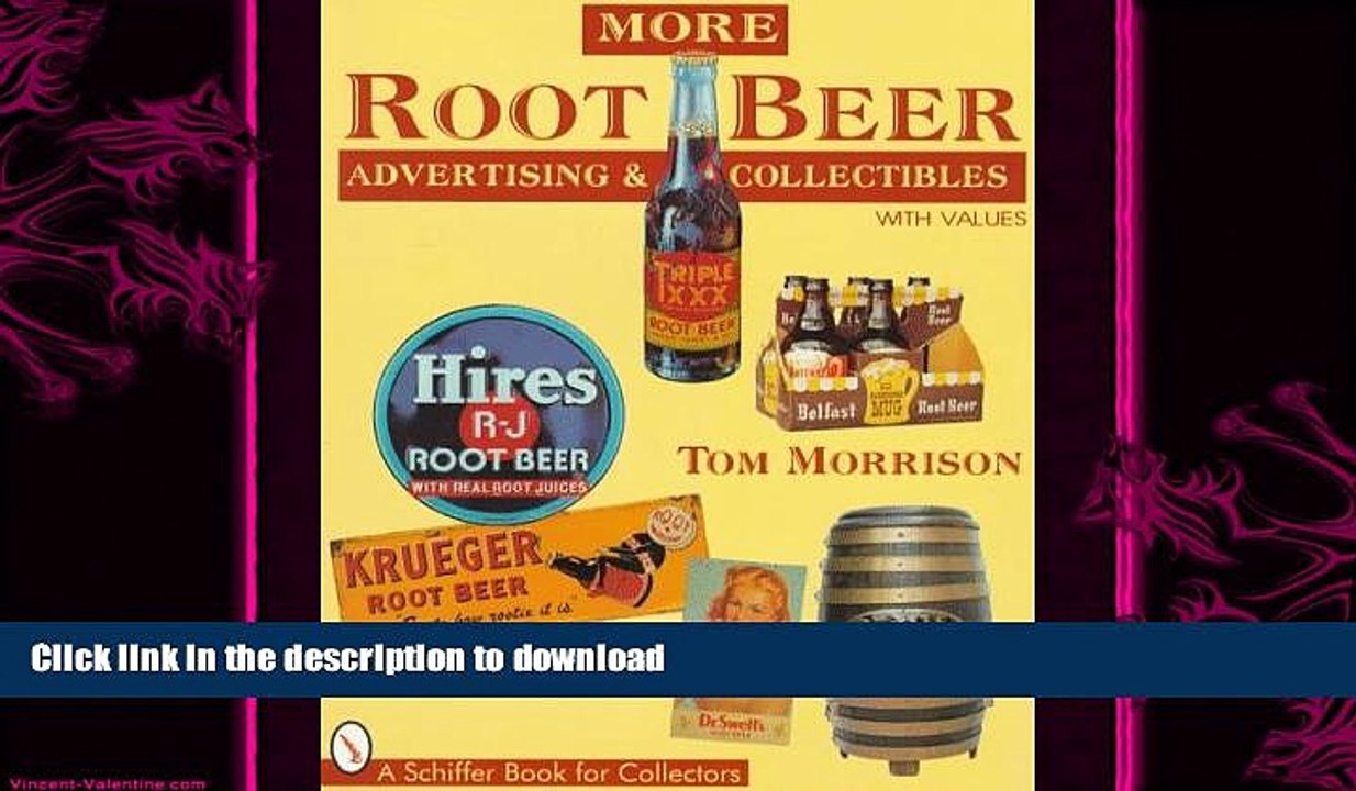 GET PDF  More Root Beer Advertising   Collectible (Ticktock Guides)  PDF ONLINE