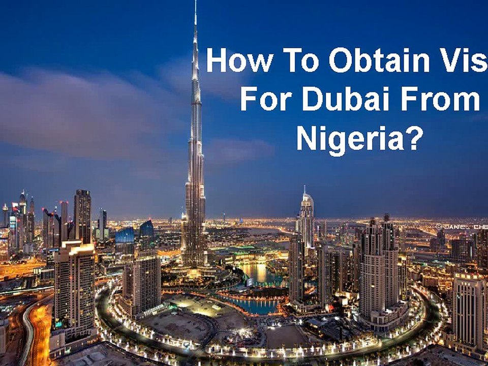 How To Get Visa For Dubai From Nigeria