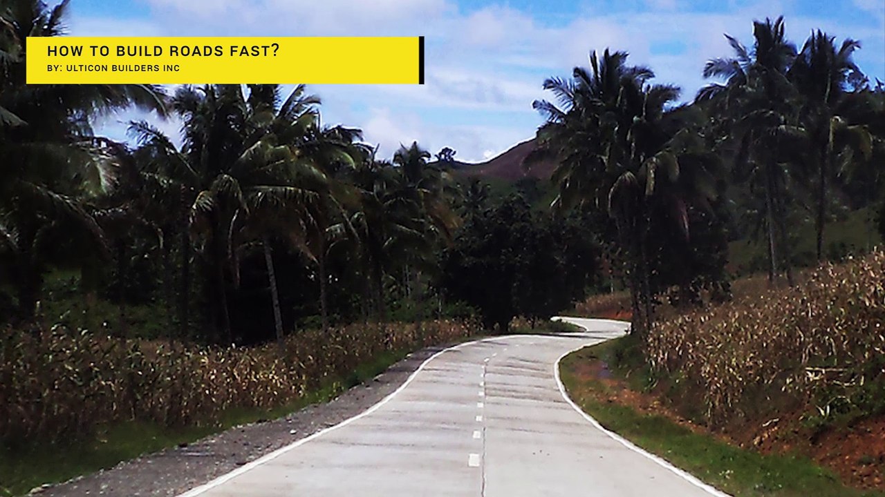 How to Build Roads Fast by Ulticon Builders Inc.