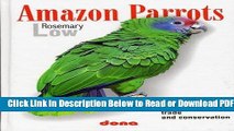 [Get] Amazon Parrots: Aviculture, Trade and Conservation Popular Online
