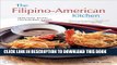 [PDF] The Filipino-American Kitchen: Traditional Recipes, Contemporary Flavors Full Online